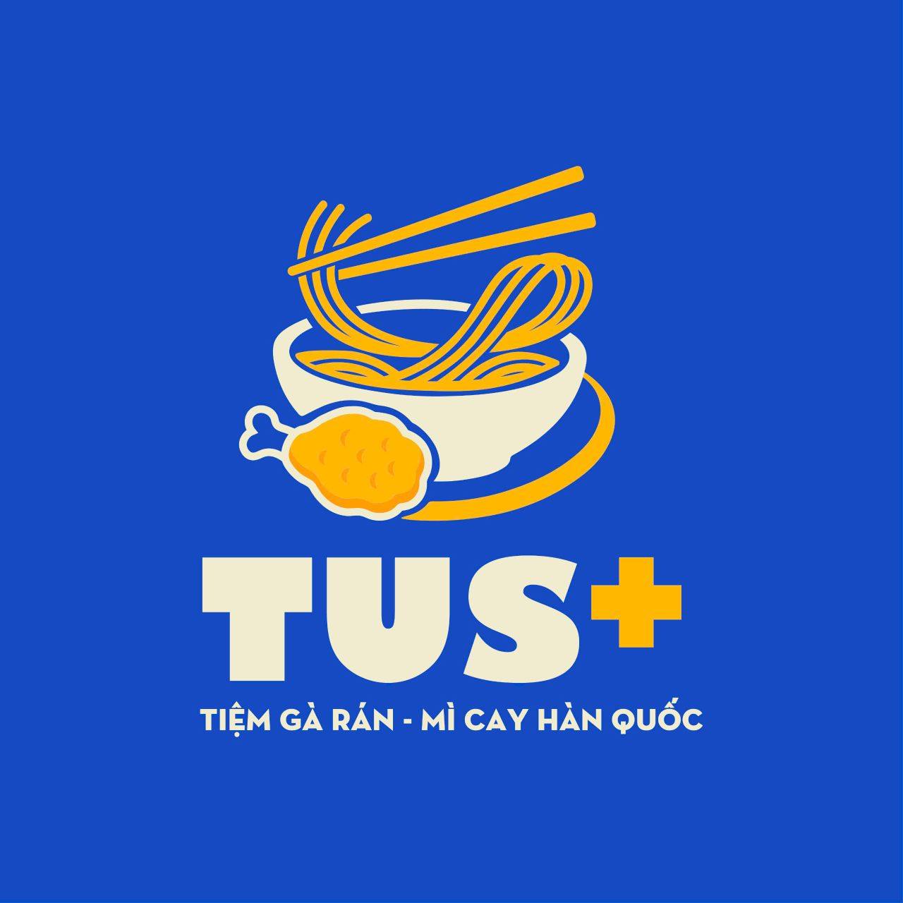 Tiệm Gà Rán - Mì Cay TUS+